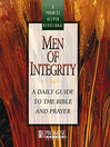 Men of Integrity (eBook): A Daily Guide to the Bible and Prayer